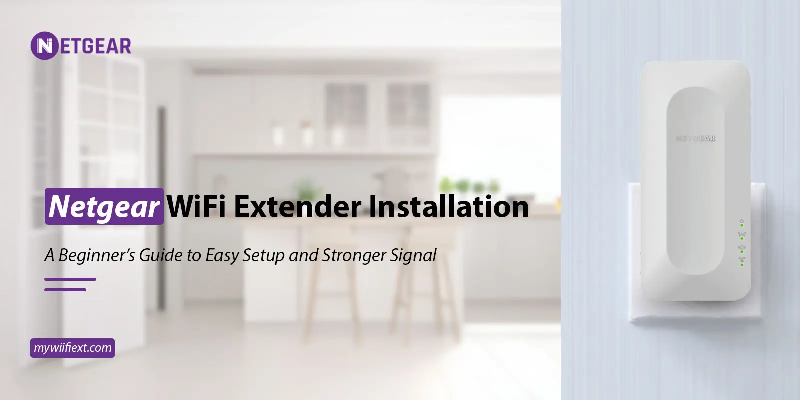 Netgear Wifi Extender Installation​